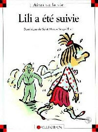 Livrenpoche : Lili a été suivie - Dominique De Saint Mars - Livre