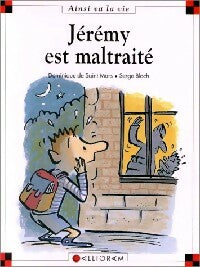 Livrenpoche : Jérémy est maltraité - Dominique De Saint Mars - Livre