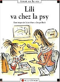 Livrenpoche : Lili va chez la psy - Dominique De Saint Mars - Livre