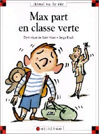 Livrenpoche : Max part en classe verte - Dominique De Saint Mars - Livre