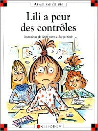 Livrenpoche : Lili a peur des contrôles - Dominique De Saint Mars - Livre