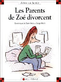 Livrenpoche : Les parents de Zoé divorcent - Dominique De Saint Mars - Livre