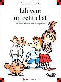 Livrenpoche : Lili veut un petit chat - Dominique De Saint Mars - Livre