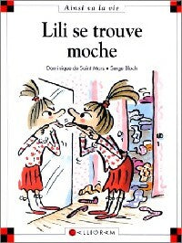 Livrenpoche : Lili se trouve moche - Dominique De Saint Mars - Livre