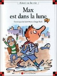 Livrenpoche : Max est dans la lune - Dominique De Saint Mars - Livre