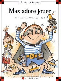 Livrenpoche : Max adore jouer - Dominique De Saint Mars - Livre