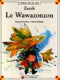 Livrenpoche : Le wawazonzon - Bertrand Gauthier - Livre
