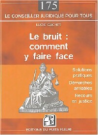 Livrenpoche : Le bruit : comment y faire face - Louise Guichet - Livre