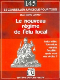 Livrenpoche : Le nouveau régime de l'élu local - Jean-Marc Lorach - Livre