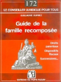 Livrenpoche : Guide de la famille recomposée - Guillaume Duprez - Livre