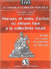 Livrenpoche : Recours et voies d'action du citoyen face à la collectivité locale - Jean-Marc Lorach, Ludovic Fondraz - Livre