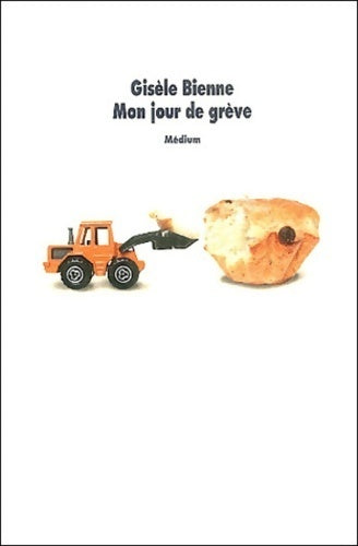 Livrenpoche : Mon jour de grève - Gisèle Bienne - Livre