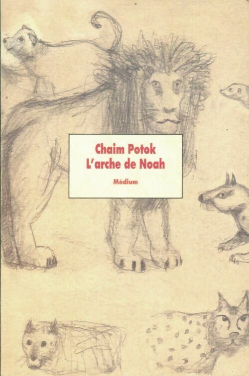 Livrenpoche : L'arche de Noah - Chaïm Potok - Livre