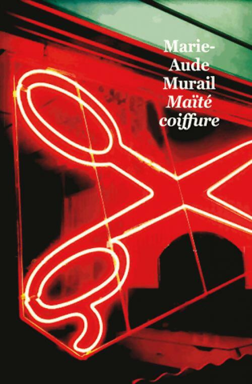 Livrenpoche : Maïté coiffure - Marie-Aude Murail - Livre