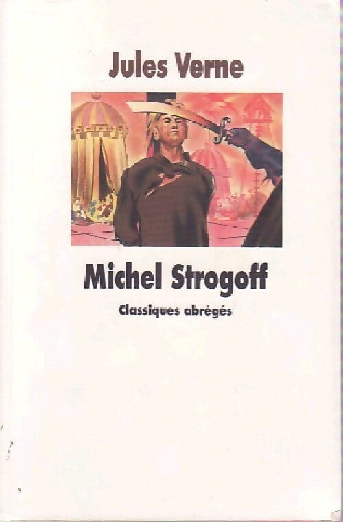 Livrenpoche : Michel Strogoff - Jules Verne - Livre