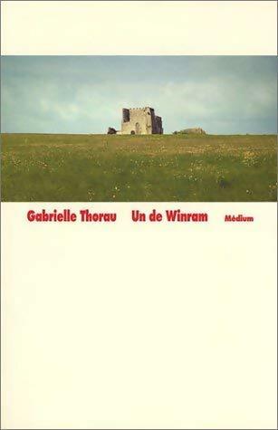Livrenpoche : Un de Winram - Gabrielle Thorau - Livre