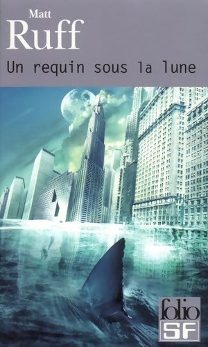 Livrenpoche : Un requin sous la lune - Matt Ruff - Livre