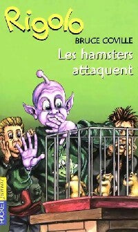 Livrenpoche : Rigolo Tome XXXVIII : Les hamsters attaquent - Bruce Coville - Livre