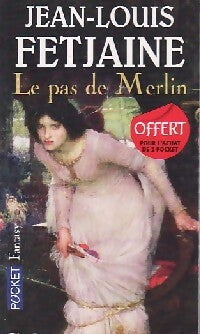 Livrenpoche : Le pas de Merlin Tome I - Jean-Louis Fetjaine - Livre