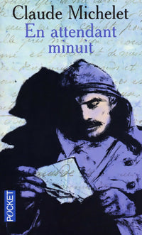 Livrenpoche : En attendant minuit - Claude Michelet - Livre