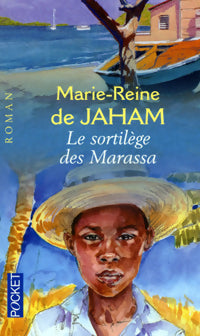 Livrenpoche : Le sortilège des Marassa - Marie-Reine De Jaham - Livre