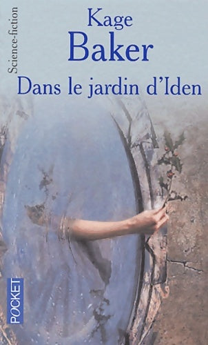 Livrenpoche : Dans le jardin d'Iden - Kage Baker - Livre