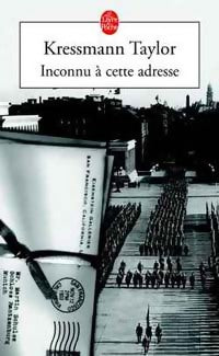 Livrenpoche : Inconnu à cette adresse - Kathrine Kressman Taylor, Kathrine Kressmann Taylor - Livre