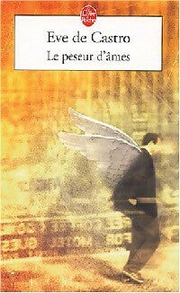 Livrenpoche : Le peseur d'âmes - Eve De Castro - Livre