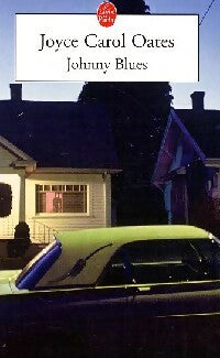 Livrenpoche : Johnny Blues - Joyce Carol Oates - Livre