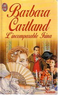 L'incomparable Irina - Barbara Cartland - Livre