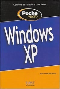 Windows XP - Jean-François Sehan -  Poche Micro - Livre