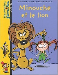 Livrenpoche : Minouche et le lion - Henriette Bichonnier - Livre