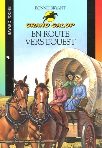 Livrenpoche : En route vers l'ouest - Bonnie Bryant - Livre