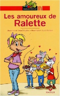 Les amoureux de Ralette - Jeanine Guion ; Jean Guion -  Ratus Poche, Série Rouge (7-8 ans) - Livre