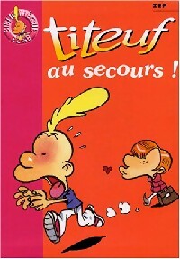 Livrenpoche : Titeuf Tome X : Au secours ! - Zep - Livre