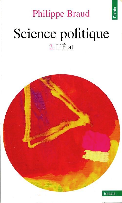 Science politique Tome II : Penser l'Etat - Philippe Braud - Livre