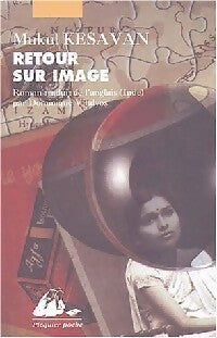 Livrenpoche : Retour sur image - Mukul Kesavan - Livre