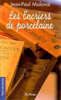 Livrenpoche : Les encriers de porcelaine - Jean-Paul Malaval - Livre