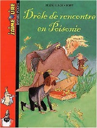 Livrenpoche : Drôle de rencontre en Poisonie - Hélène Leroy - Livre