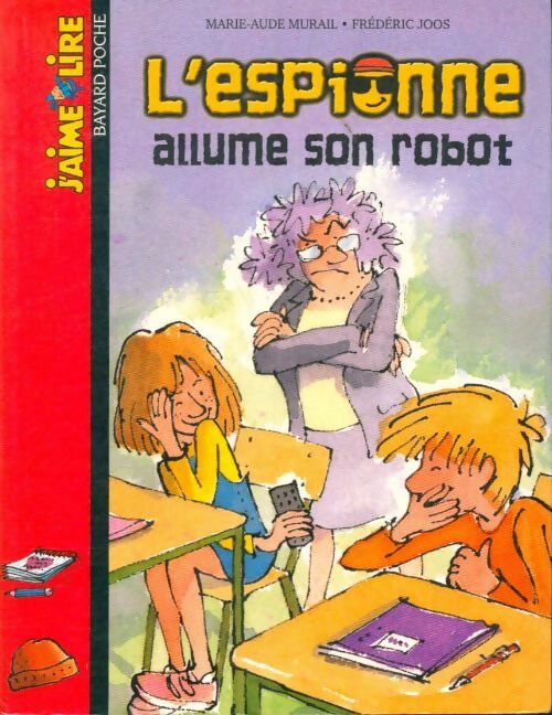 Livrenpoche : L'espionne allume son robot - Marie-Aude Murail - Livre