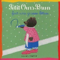 Livrenpoche : Petit Ours brun fait une grosse bêtise - Marie Aubinais - Livre