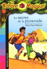 Livrenpoche : Le secret de la pyramide - Mary Pope Osborne - Livre