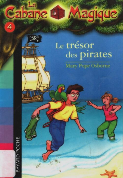 Livrenpoche : Le trésor des pirates - Mary Pope Osborne - Livre