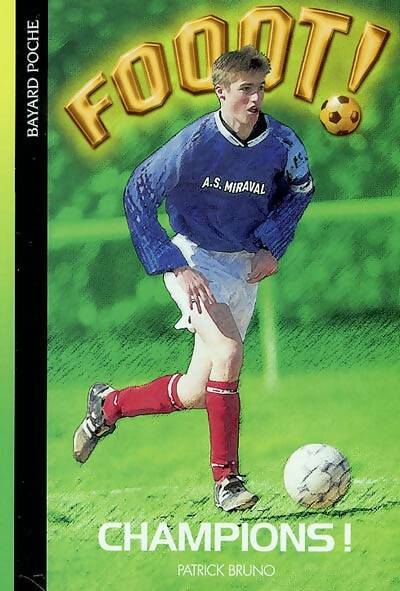 Livrenpoche : Champions ! - Patrick Bruno - Livre