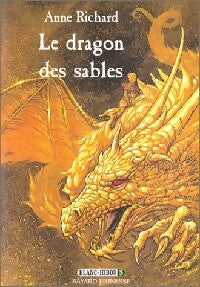 Livrenpoche : Blanc Hibou Tome III : Le dragon des sables - Anne Richard - Livre