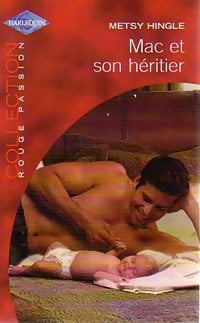 Livrenpoche : Mac et son héritier - Metsy Hingle - Livre