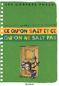 Livrenpoche : Ce qu'on sait et ce qu'on ne sait pas - Michel Puech, Brigitte Labbé - Livre