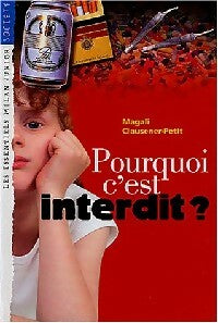 Livrenpoche : Pourquoi c'est interdit ? - Magali Clausener-Petit - Livre
