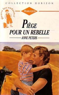 Livrenpoche : Piège pour un rebelle - Anne Peters - Livre