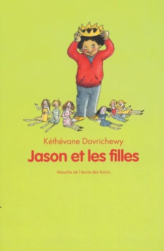 Livrenpoche : Jason et les filles - Kéthévane Davrichewy - Livre